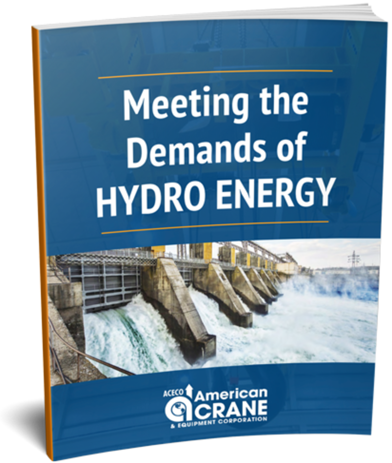 Hydro Energy Equipment Guide | American Crane