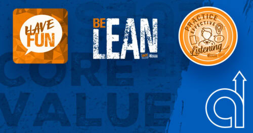 Core Values: Have Fun, Effective Listening, Be Lean