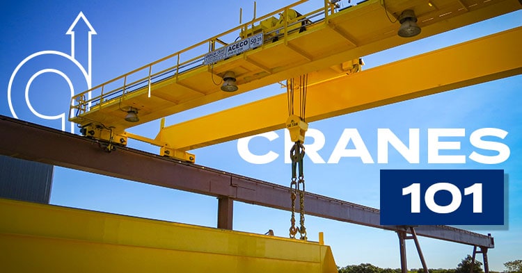 Crane 101: Types of Cranes, Basic Terms, and Structures